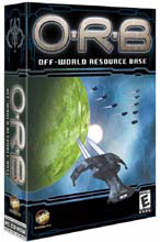   -- O.R.B.: Off-World Resource Base >>