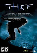   -- Thief 3: Deadly Shadows >>