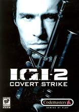   -- IGI 2 Covert Strike
 >>