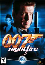   -- James Bond 007: Nigthfire >>